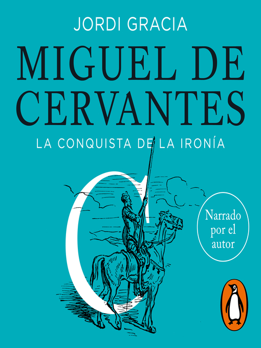 Title details for Miguel de Cervantes by Jordi Gràcia - Available